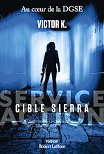 Télécharger le livre :  Service Action - Cible Sierra