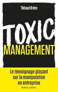 Téléchargez le livre :  Toxic management