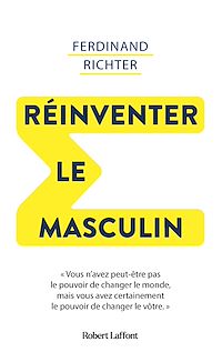 Téléchargez le livre :  Réinventer le masculin