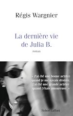 Télécharger le livre :  La Dernière vie de Julia B.