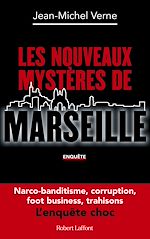 Télécharger le livre :  Les Nouveaux mystères de Marseille