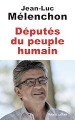 Télécharger le livre :  Députés du peuple humain