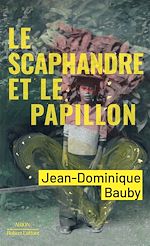 Télécharger le livre :  Le Scaphandre et le Papillon