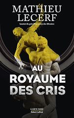 Télécharger le livre :  Au Royaume des cris