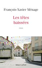 Télécharger le livre :  Les Têtes baissées