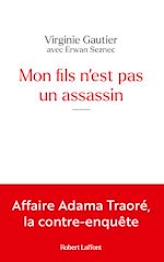 Télécharger le livre :  Mon fils n'est pas un assassin - Affaire Adama Traoré, la contre-enquête