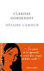 Télécharger le livre :  Défaire l'amour