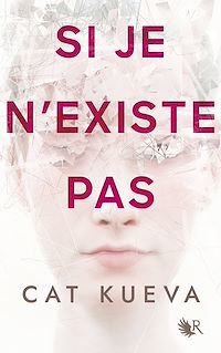 Téléchargez le livre :  Si je n'existe pas