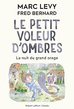 Télécharger le livre :  Le Petit Voleur d'ombres - Tome 6 : La Nuit du grand orage - Format souple