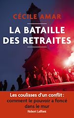 Télécharger le livre :  La Bataille des retraites
