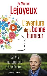 Téléchargez le livre :  L'Aventure de la bonne humeur