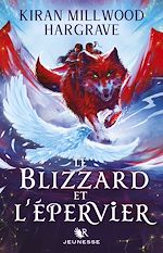 Télécharger le livre :  Le Blizzard et l'Epervier