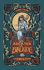 Télécharger le livre :  Les Arcanes de brume - Tome 3 : La Dernière pythie