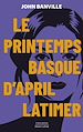 Télécharger le livre :  Le Printemps basque d'April Latimer