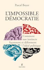 Télécharger le livre :  L'Impossible Démocratie