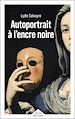 Télécharger le livre :  Autoportrait à l'encre noire - Rentrée littéraire 2025
