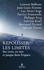 Télécharger le livre :  Repousser les limites - Les nouveaux chemins de l'exploration