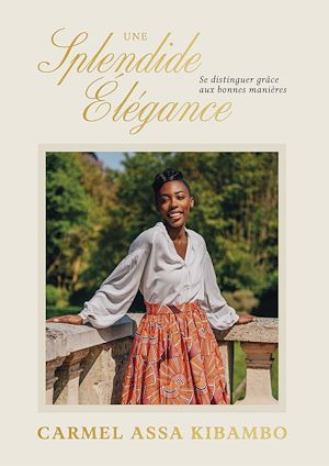 Téléchargez le livre :  Une splendide élégance