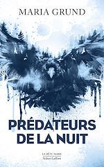 Télécharger le livre :  Prédateurs de la nuit