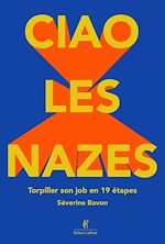Télécharger le livre :  Ciao les nazes