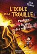 Télécharger le livre :  L'école de la trouille - Tome 4 : Panique à la fête des sciences !