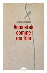 Télécharger le livre :  Vous êtes comme ma fille