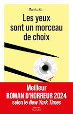 Télécharger le livre :  Les yeux sont un morceau de choix