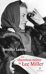 Télécharger le livre :  Les Chambres noires de Lee Miller