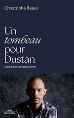 Télécharger le livre :  Un tombeau pour Dustan - Sélection du prix de Flore