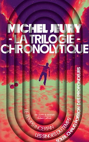Téléchargez le livre :  La trilogie chronolytique