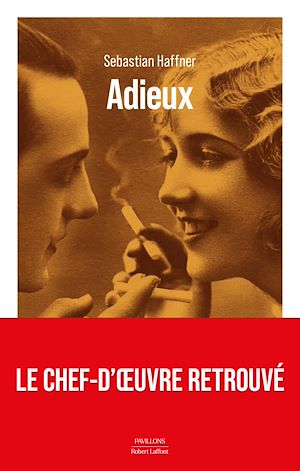 Téléchargez le livre :  Adieux - Le chef d'oeuvre retrouvé, phénomène de librairies en Allemagne