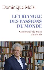 Télécharger le livre :  Le triangle des passions du monde