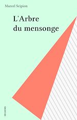 Télécharger le livre :  L'Arbre du mensonge