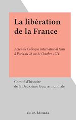 Télécharger le livre :  La libération de la France