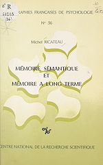 Télécharger le livre :  Mémoire sémantique et mémoire à long terme