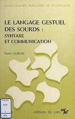Télécharger le livre :  Le langage gestuel des sourds : syntaxe et communication
