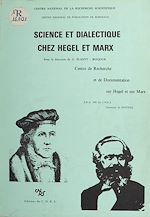 Télécharger le livre :  Science et dialectique chez Hegel et Marx
