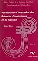 Télécharger le livre :  Vocabulaire d'indexation des sciences économiques et de gestion (1)
