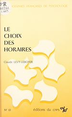 Télécharger le livre :  Le choix des horaires : contribution à l'étude des motivations dans le travail
