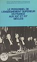 Télécharger le livre :  Le personnel de l'enseignement supérieur en France aux 19e et 20e siècles