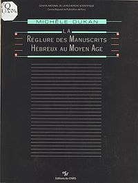 Téléchargez le livre :  La réglure des manuscrits hébreux au Moyen Âge