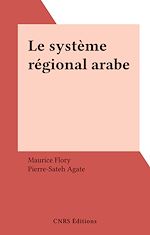 Télécharger le livre :  Le système régional arabe