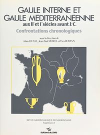 Téléchargez le livre :  Gaule interne et Gaule méditerranéenne aux 2e et Ier siècles av. J.-C. : confrontations chronologiques