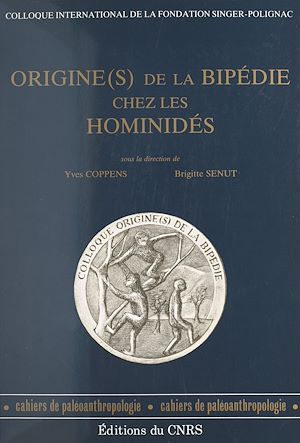 Téléchargez le livre :  Origine(s) de la bipédie chez les hominidés