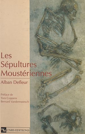 Téléchargez le livre :  Les sépultures moustériennes