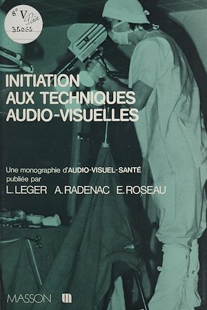 Téléchargez le livre :  Initiation aux techniques audio-visuelles