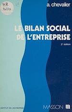 Télécharger le livre :  Le Bilan social de l'entreprise