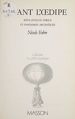 Télécharger le livre :  Avant l'Œdipe