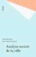 Télécharger le livre :  Analyse sociale de la ville