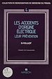 Télécharger le livre :  Les Accidents d'origine électrique : leur prévention